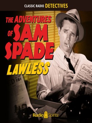 cover image of The Adventures of Sam Spade: Lawless